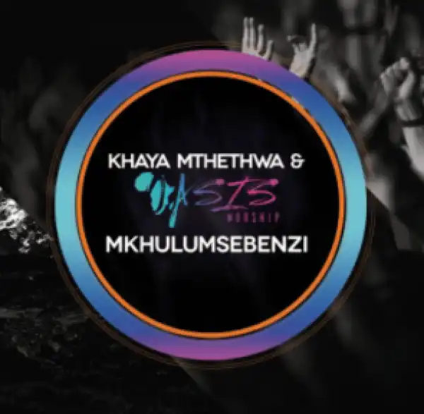 Khaya Mthethwa - Mkhulumsebenzi